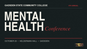 Gadsden State Mental Health Conference graphic with October 23 date and Helderman Hall location.