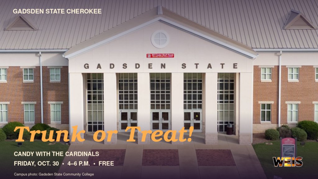 Gadsden State Cherokee Campus in Centre with Halloween lettering promoting the free Candy with the Cardinals trunk-or-treat event.
