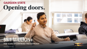 Gadsden State classroom file photo with “Opening doors” and more than $5.1 million in continued TRIO outreach funding wording.