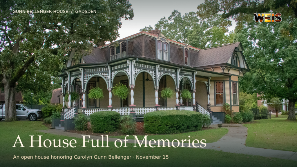 Gunn-Bellenger House in Gadsden, pictured in a header for the November 15 open house honoring Carolyn Gunn Bellenger.
