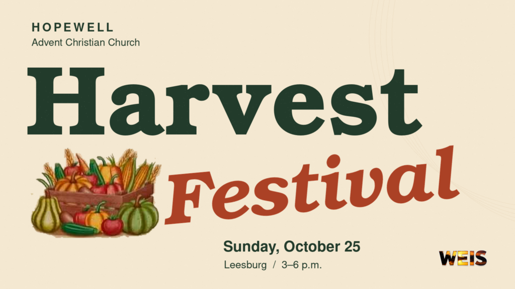 Hopewell Harvest Festival header with harvest basket artwork, autumn-colored lettering, October 25 date, and WEIS branding.