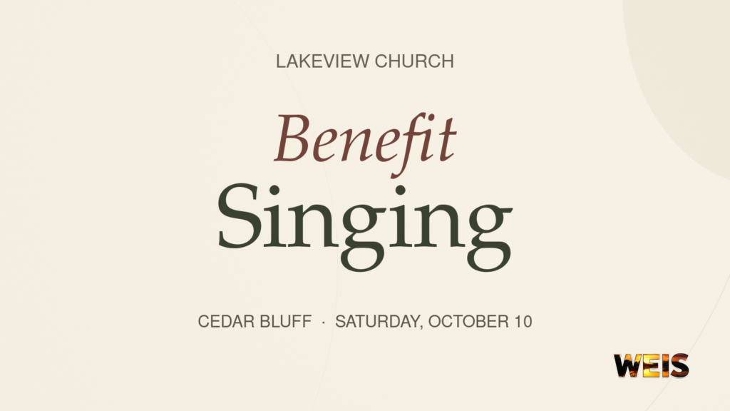 Church benefit singing header with cream background, serif lettering, Cedar Bluff, October 10, and WEIS branding.