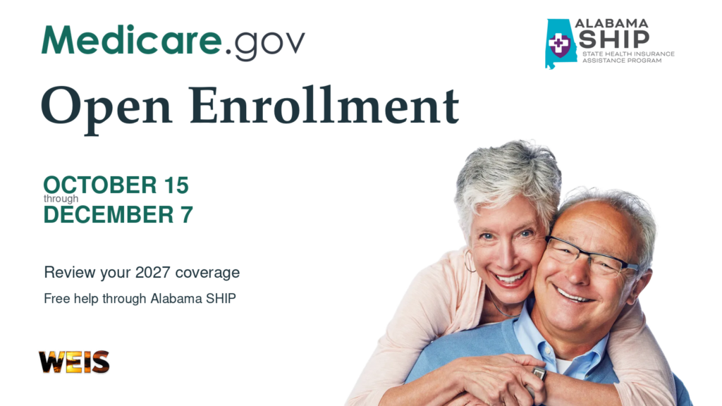 Medicare open enrollment header with an official Medicare campaign photo, Medicare.gov and Alabama SHIP logos, enrollment dates, and WEIS branding.