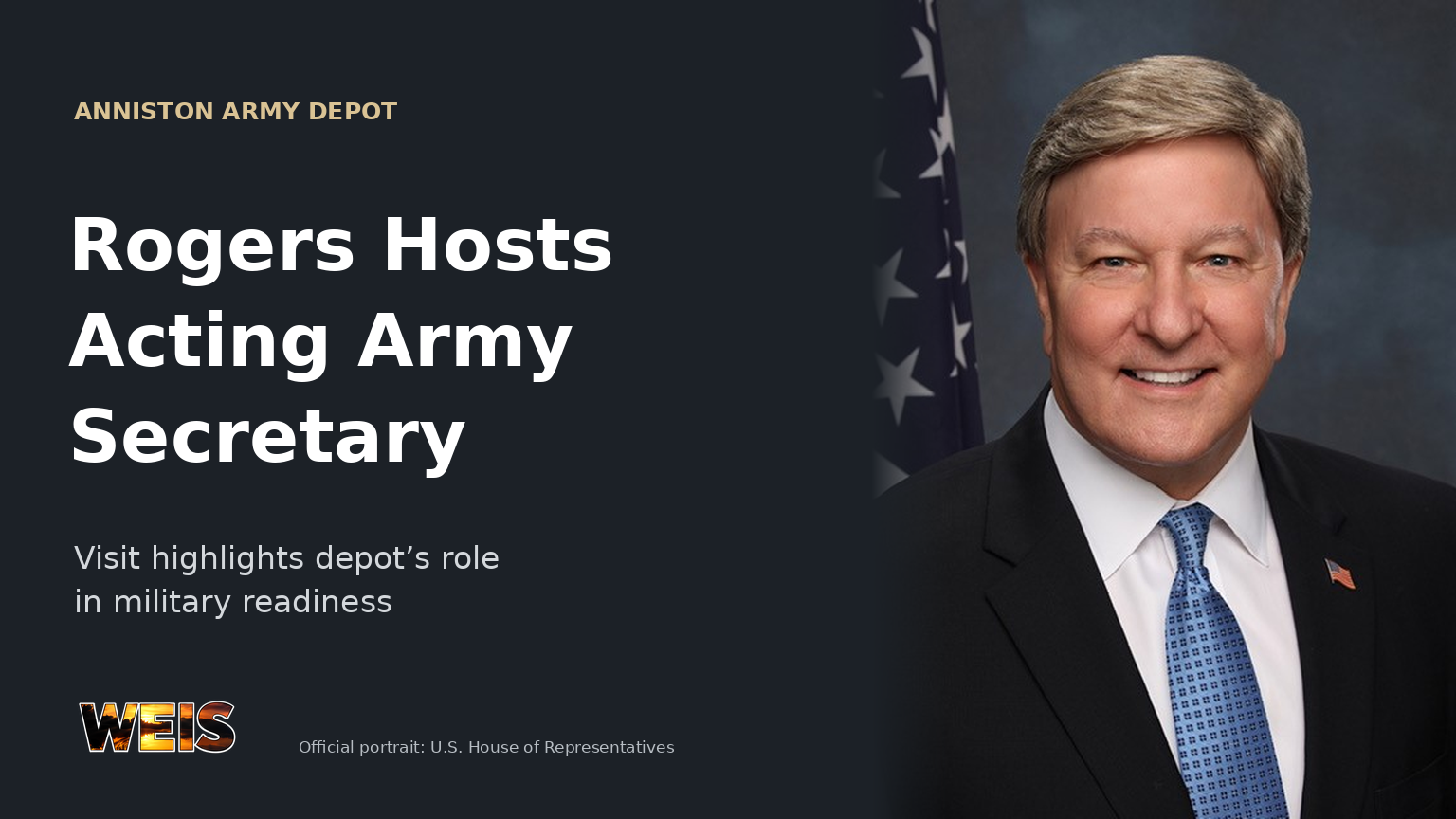 Rogers Hosts Acting Army Secretary at Anniston Army Depot - WEIS ...