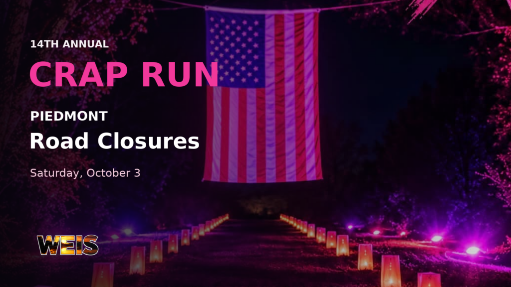 Piedmont road closures for the 14th Annual CRAP RUN on October 3, with pink event artwork and WEIS branding.